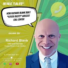 Scale-Tales-business-podcast-guest-Richard-Blank-Costa-Ricas-Call-Center..jpg