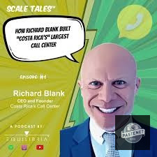 Scale-Tales-business-podcast-guest-Richard-Blank-Costa-Ricas-Call-Center..jpg